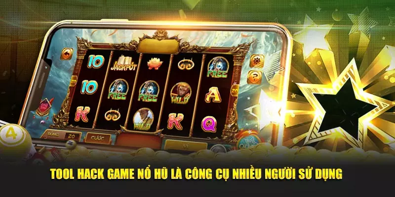 Tool hack game nổ hũ 8kbet là công cụ nhiều người sử dụng